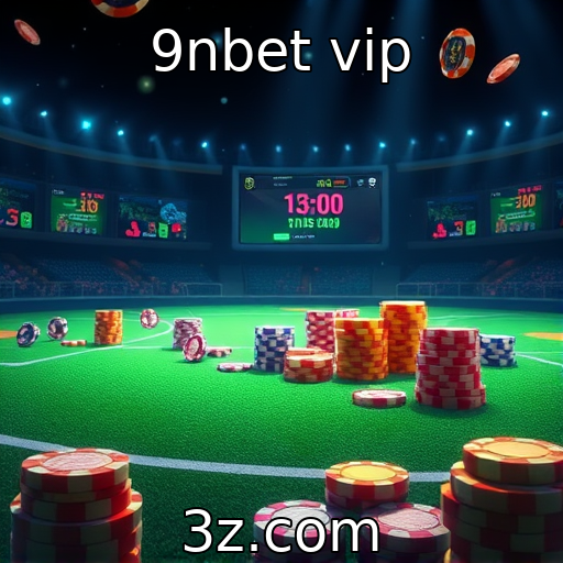 9nbet vip | Impactos da regulamentação sobre cassinos virtuais